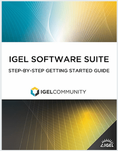 IGEL OS, UMS Getting Stated Guide 